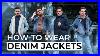 How-To-Style-A-Denim-Jacket-Men-S-Style-01-qyx