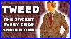 The-Tweed-Sports-Jacket-The-Style-Item-Every-Man-Should-Own-01-rwr